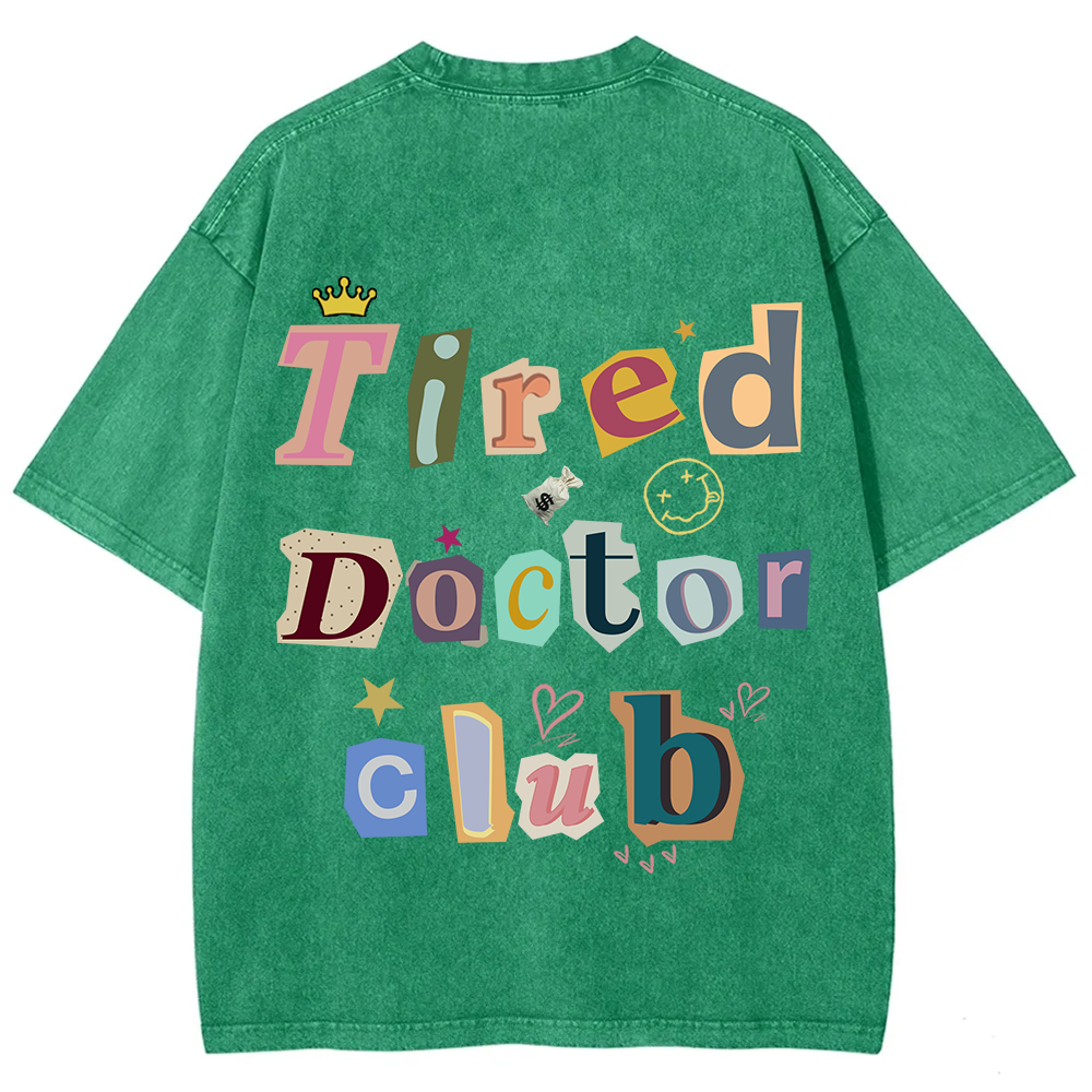 Tired Doctor Club Unisex Fit Washed T-Shirt