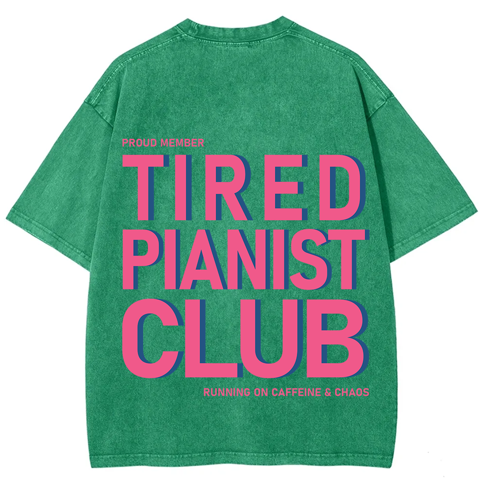 Tired Pianist Club Unisex Fit Washed T-Shirt