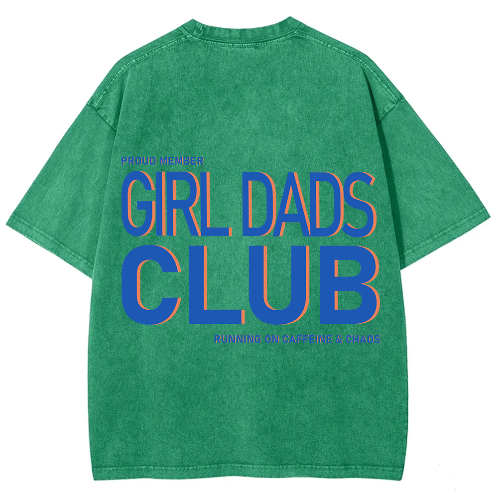 Girl Dads Club Unisex Fit Washed T-Shirt