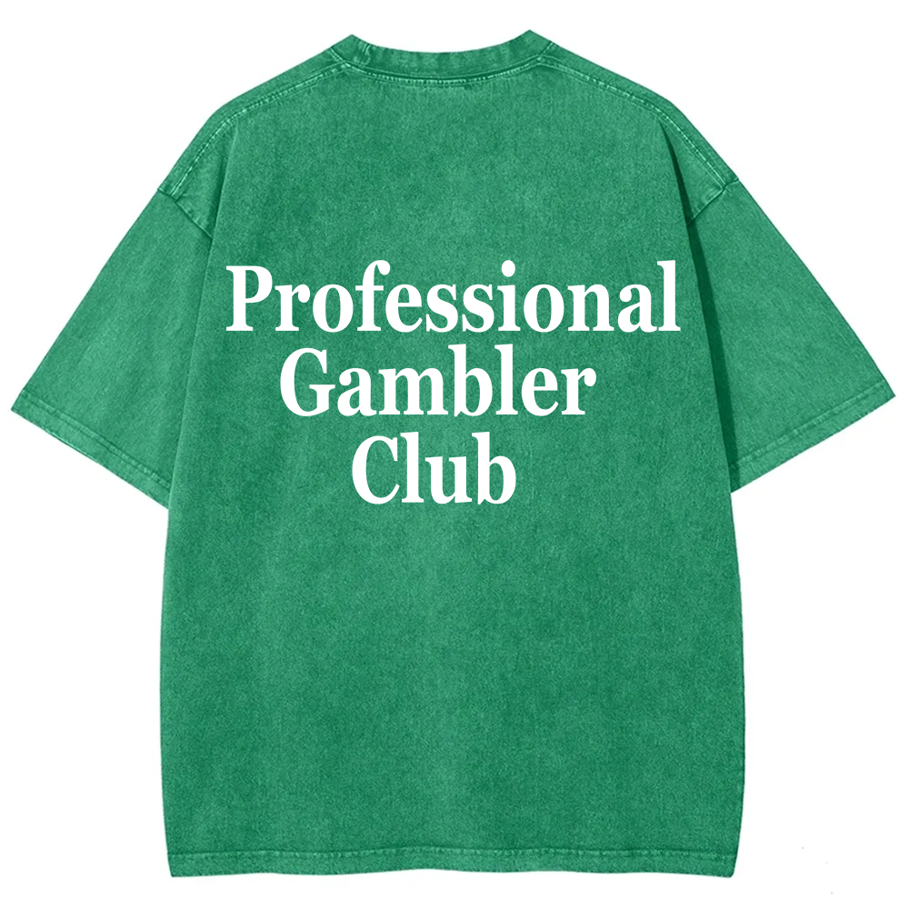 Professional Gambler Club Unisex Fit Washed T-Shirt