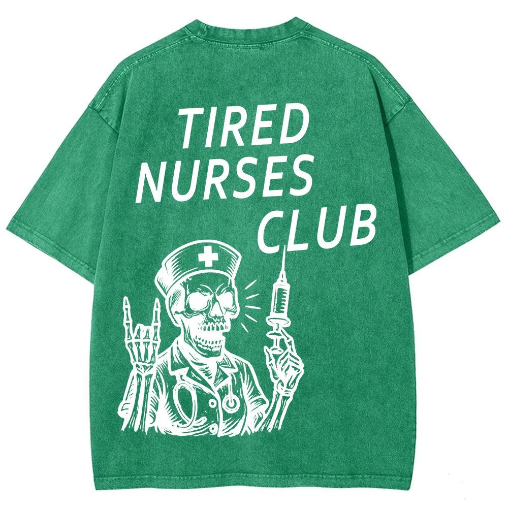 Tired Nurses Club Unisex Fit Washed T-Shirt