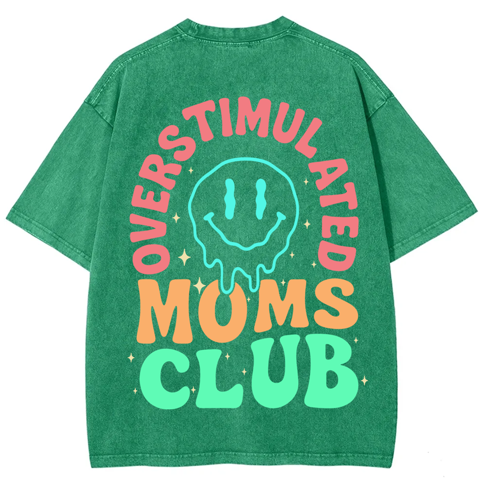 Overstimulated Moms Club Unisex Washed T-Shirt