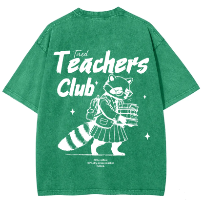 Tired Teachers Club Unisex Washed T-Shirt