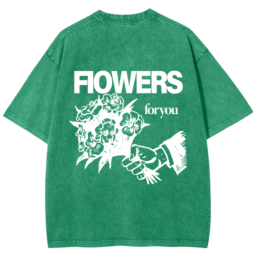Flowers For You Unisex Fit Washed T-Shirt?