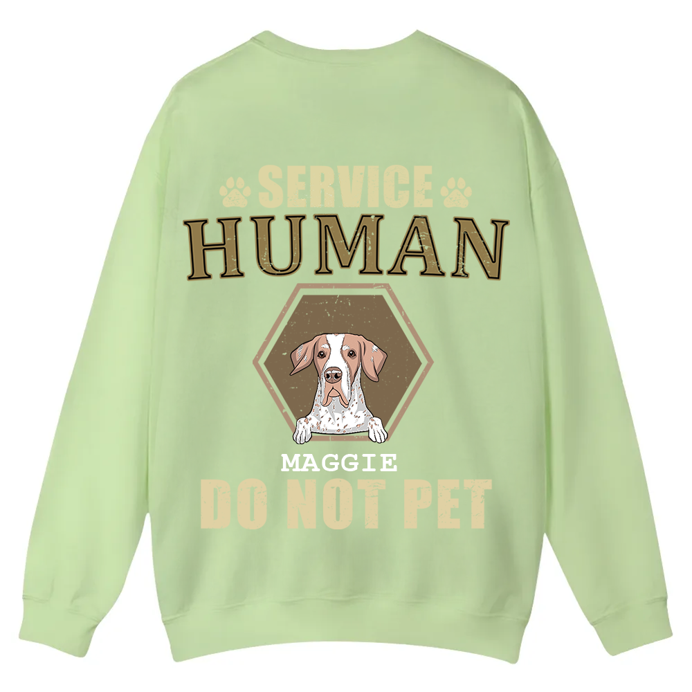 Service Human, Do Not Pet 4 - Personalized Custom Unisex Casual Crewneck Sweatshirt wearishow