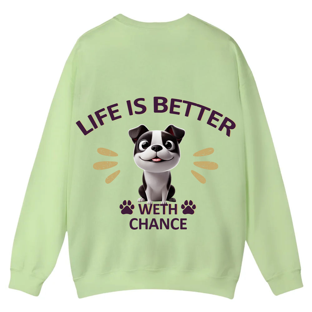 Better Life With My Dog - Personalized Custom Unisex Casual Crewneck Sweatshirt wearishow