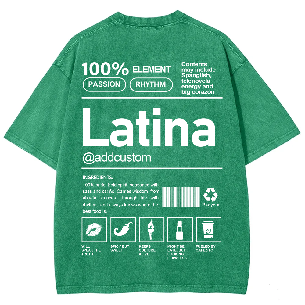 Latina Addcustom Unisex Fit  Washed T-Shirt