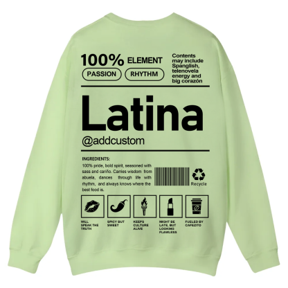 Latina Addcustom Unisex Fit  Casual Crewneck Sweatshirt wearishow