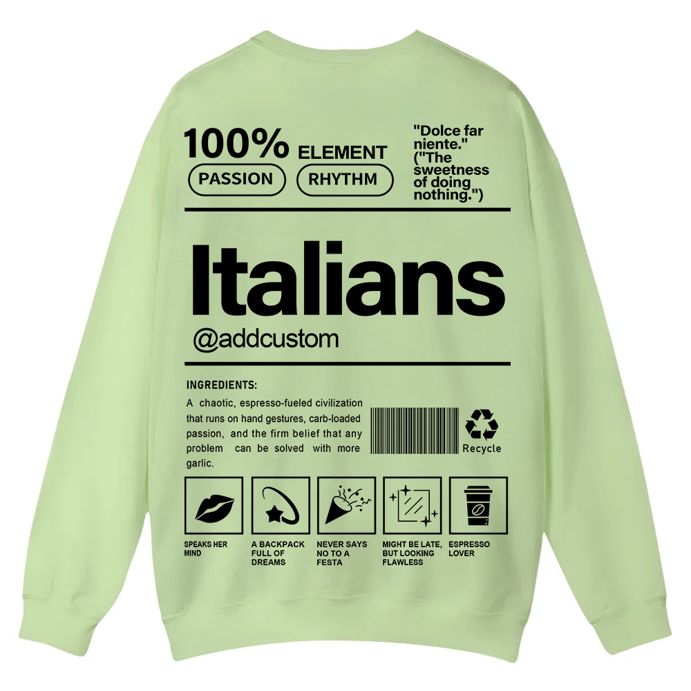 Italians Addcustom Unisex Fit  Casual Crewneck Sweatshirt wearishow