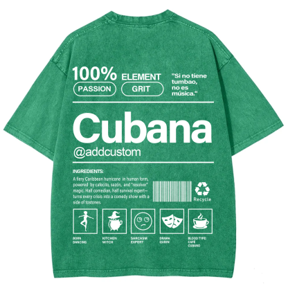 Cubana Addcustom Unisex Fit  Washed T-Shirt