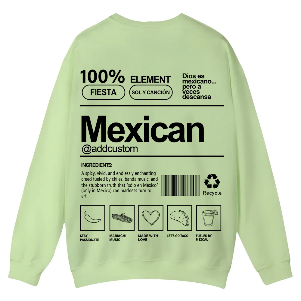 Mexican Addcustom Unisex Fit  Casual Crewneck Sweatshirt wearishow