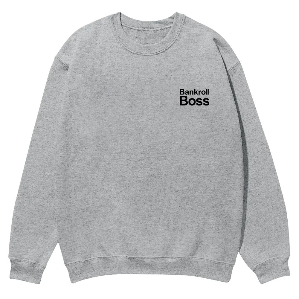 Bankroll Boss Casual Crewneck Sweatshirt wearishow