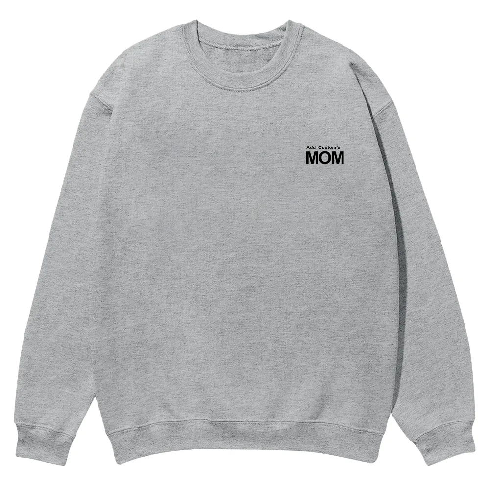 MOM Custom Casual Crewneck Sweatshirt wearishow