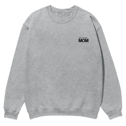 MOM Custom Casual Crewneck Sweatshirt wearishow