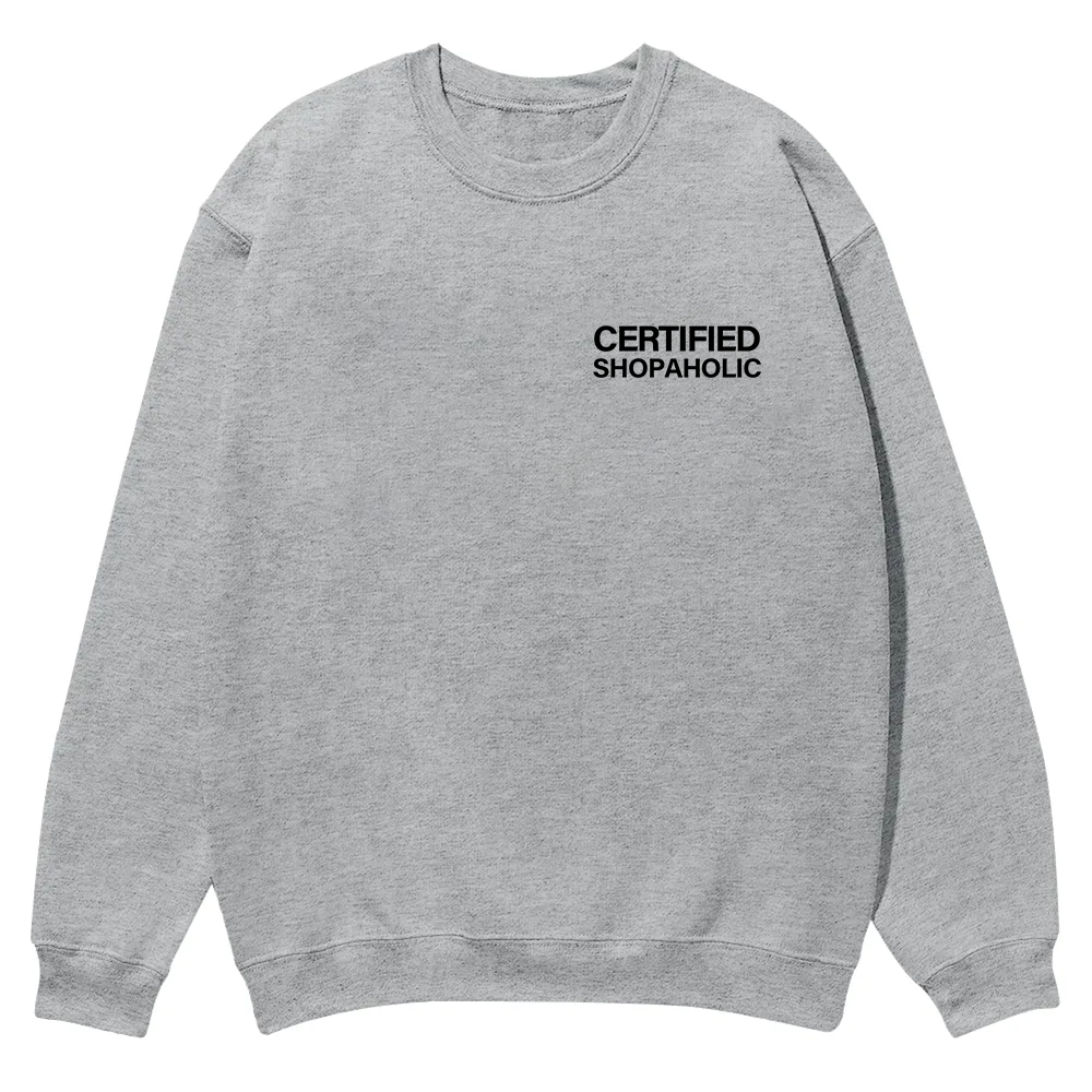 Certified Shopaholic Casual Crewneck Sweatshirt wearishow