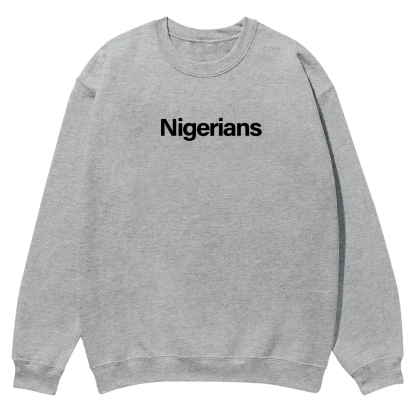 Nigerians Unisex Fit  Casual Crewneck Sweatshirt wearishow