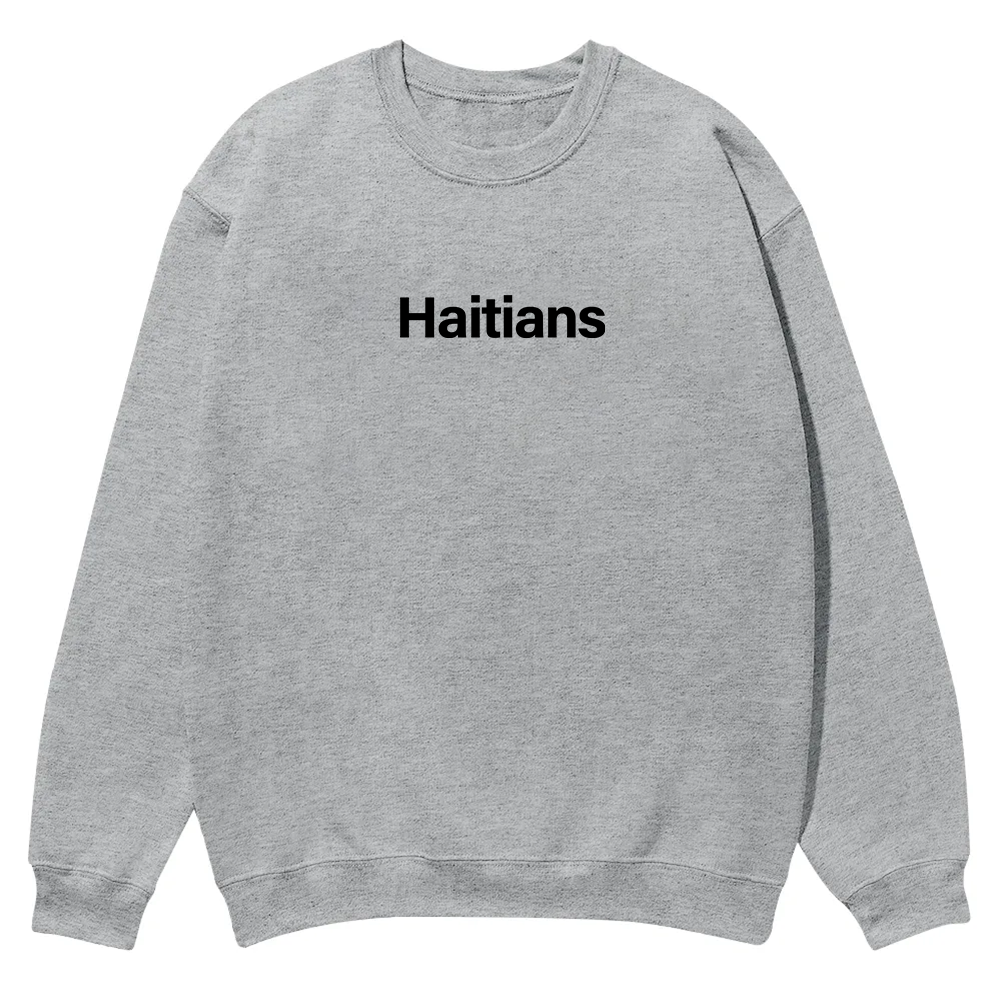 Haitians Unisex Fit  Casual Crewneck Sweatshirt wearishow