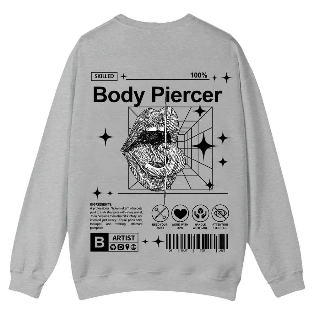 Body Piercer Casual Crewneck Sweatshirt wearishow