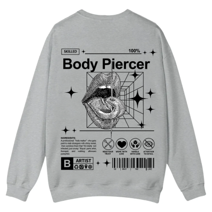Body Piercer Casual Crewneck Sweatshirt wearishow