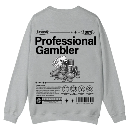 Professional Gambler Casual Crewneck Sweatshirt wearishow