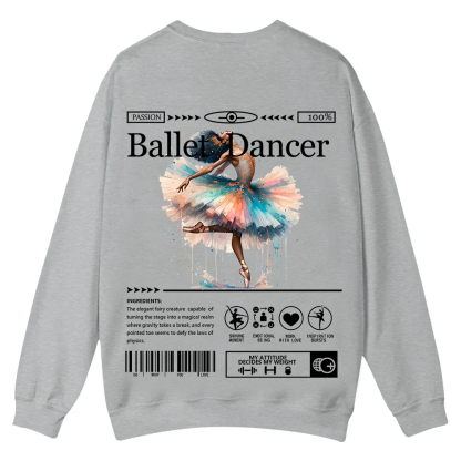 Ballet DancerCasual Crewneck Sweatshirt wearishow