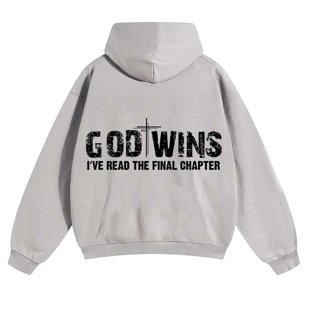 God Wins I’ve Read The Final Chapter  Unisex Solid Color Hoodie wearishow