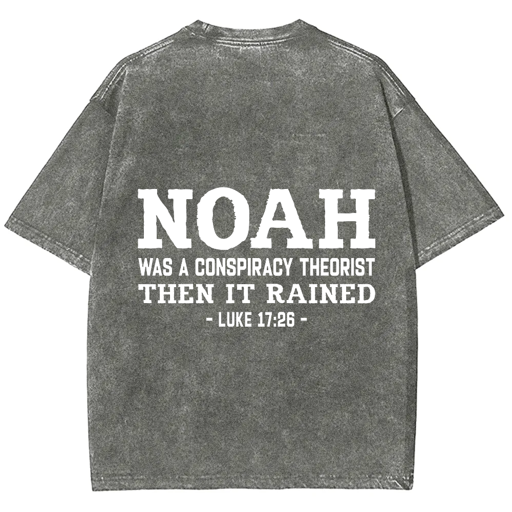 Noah Was a Conspiracy Theorist Unisex Fit Washed T-Shirt