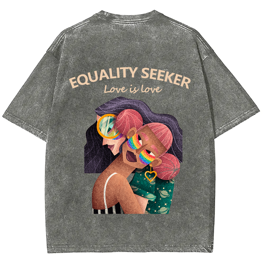 Equality Seeker Love Is Love Unisex Fit Washed T-Shirt