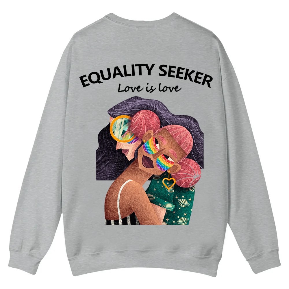 Equality Seeker Love Is Love Casual Crewneck Sweatshirt wearishow