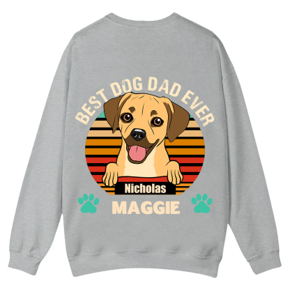 Best Dog Mom and Dad Ever - Personalized Custom Unisex Casual Crewneck Sweatshirt