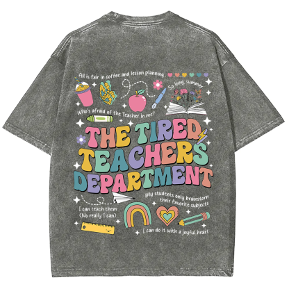 Tired Teachers Department Unisex Fit Washed T-Shirt