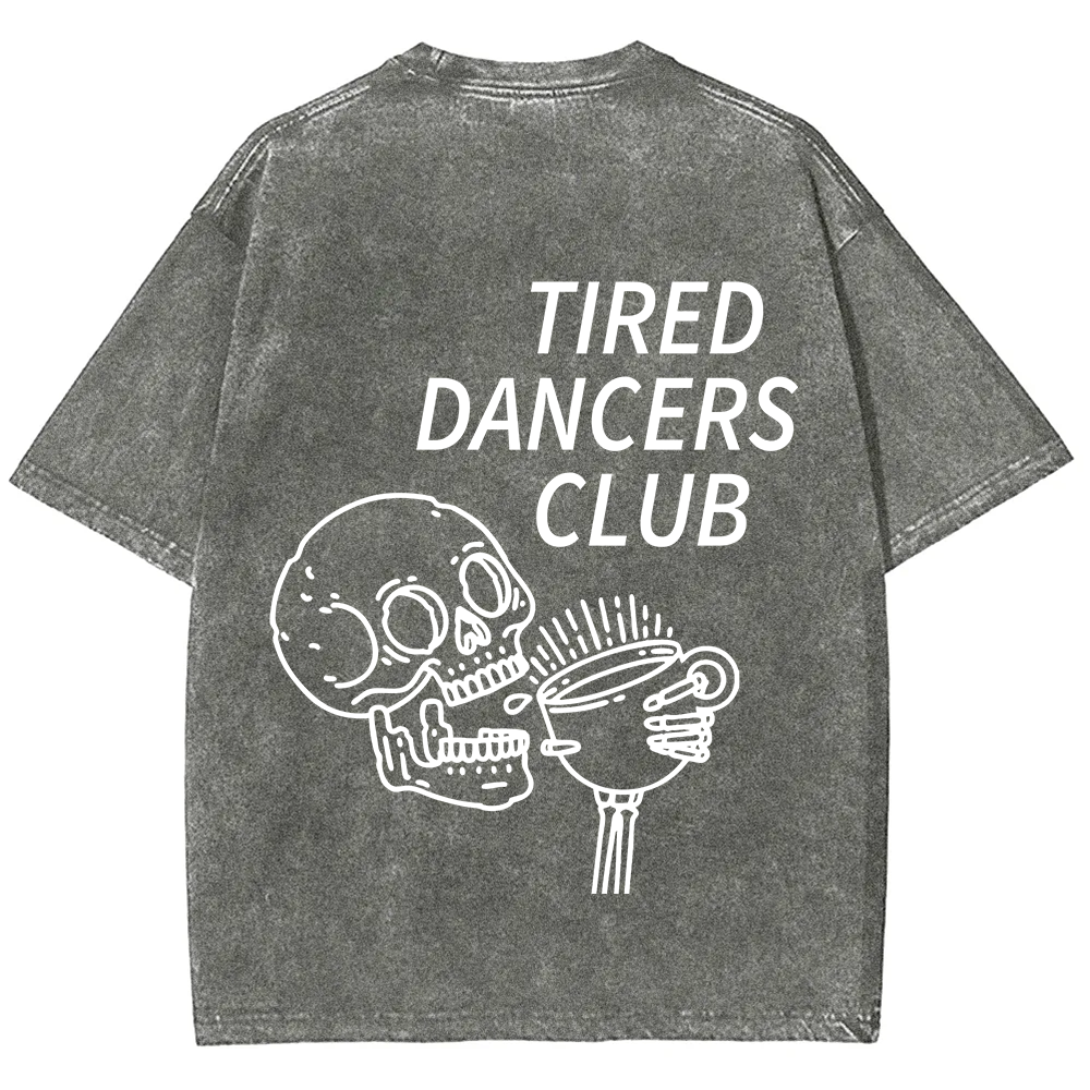 Tired Dancers Club Unisex Fit Washed T-Shirt?