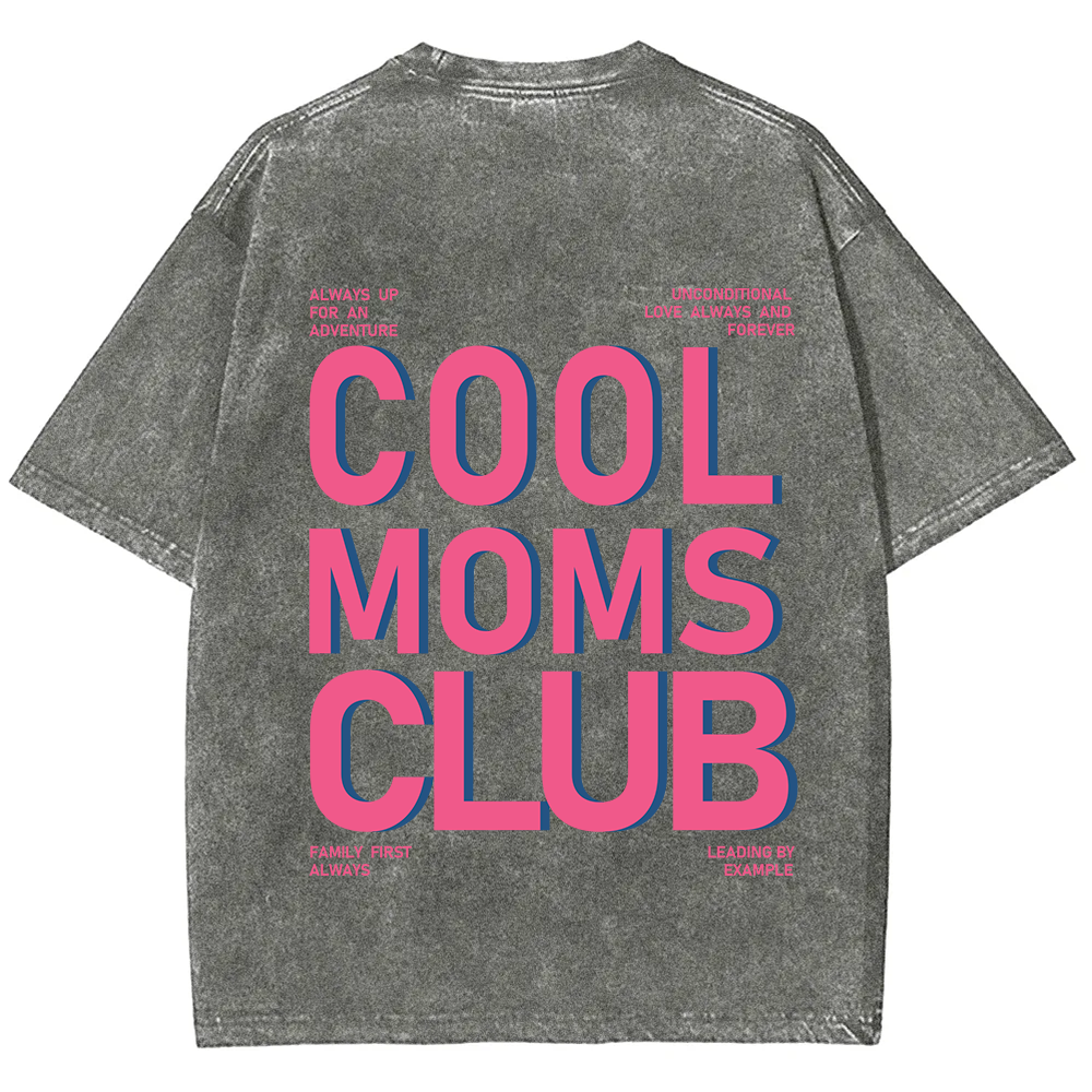 Cool Moms Club Unisex Fit Washed T-Shirt