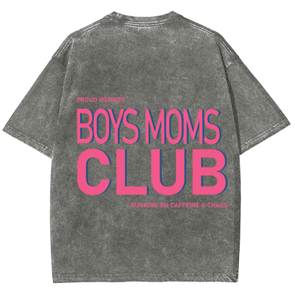 Boys Moms Club Unisex Fit Washed T-Shirt