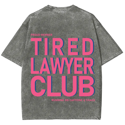 Tired Lawyer Club Unisex Fit Washed T-Shirt