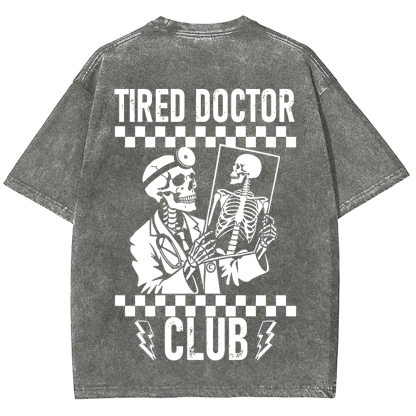 Tired Doctor Club Unisex Fit Washed T-Shirt