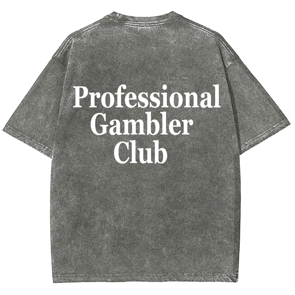Professional Gambler Club Unisex Fit Washed T-Shirt