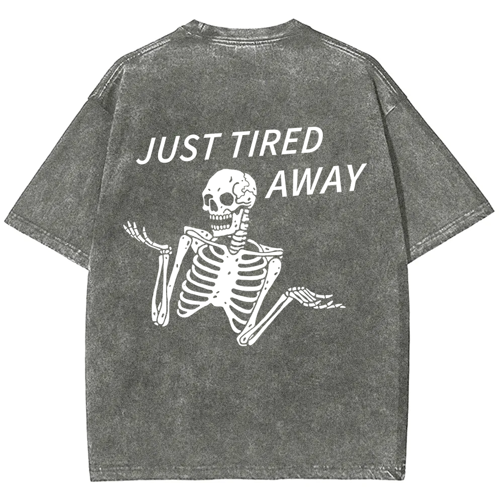 Just Tired Away Unisex Fit Washed T-Shirt?