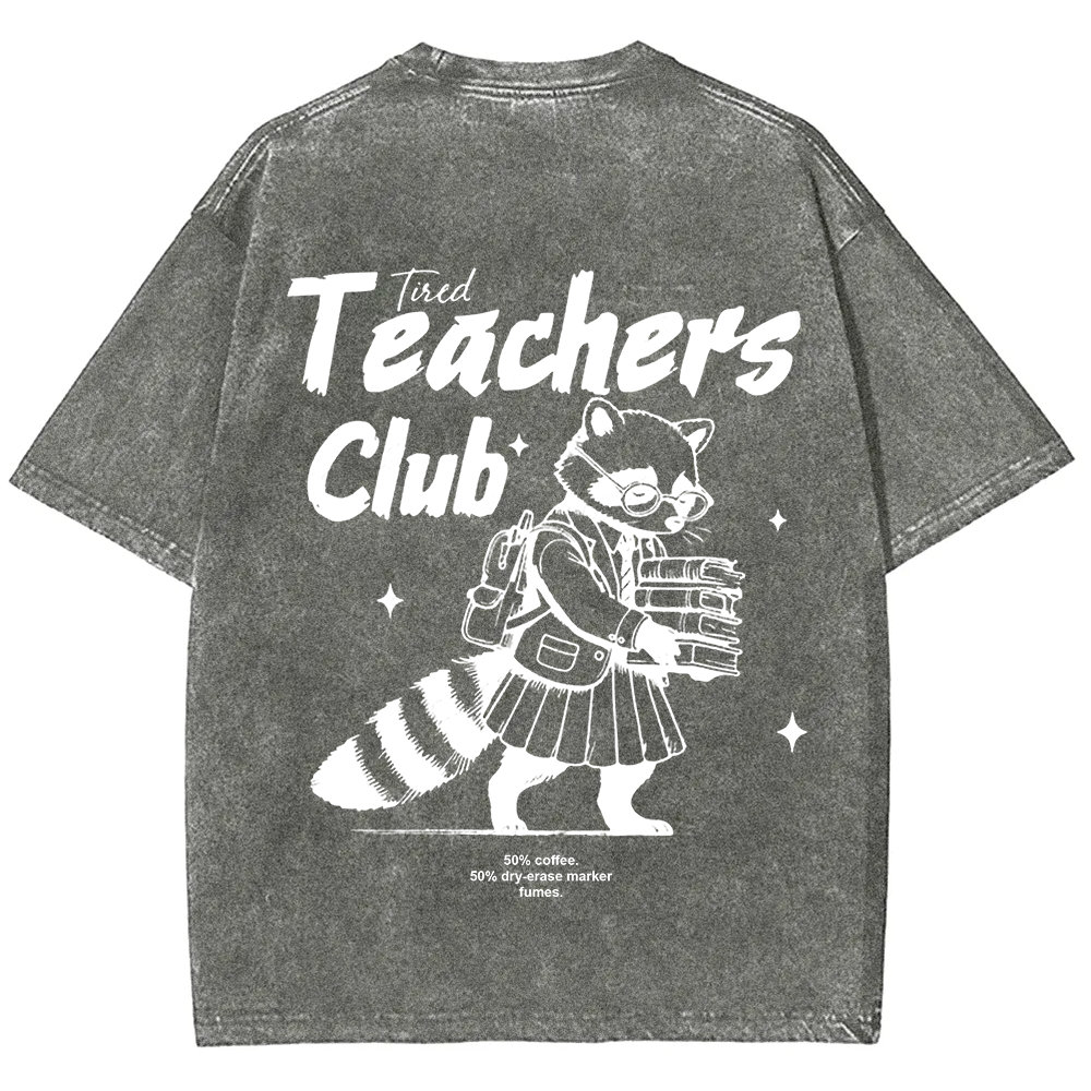 Tired Teachers Club Unisex Washed T-Shirt