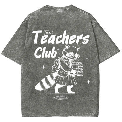 Tired Teachers Club Unisex Washed T-Shirt