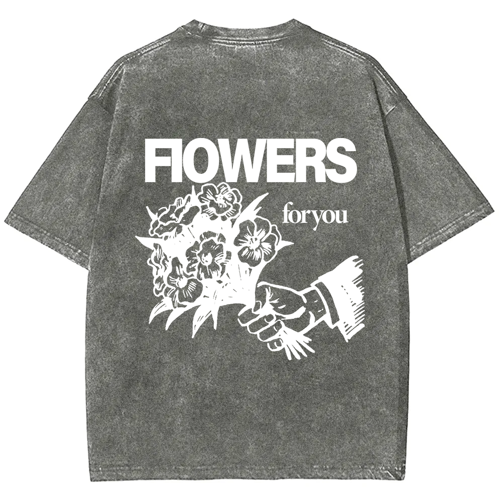 Flowers For You Unisex Fit Washed T-Shirt?