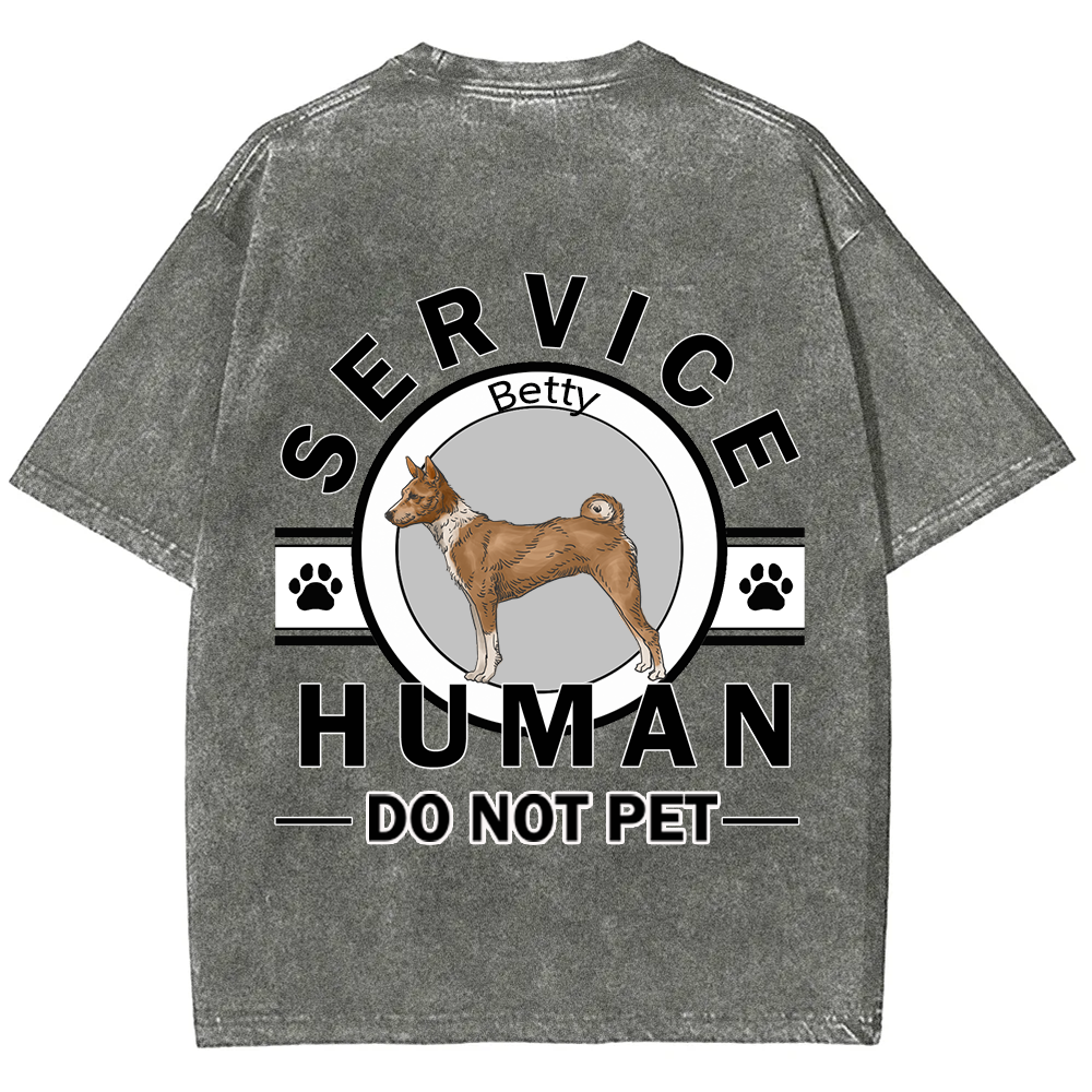 Service Human, Do Not Pet - Personalized Custom Unisex  Washed T-shirt