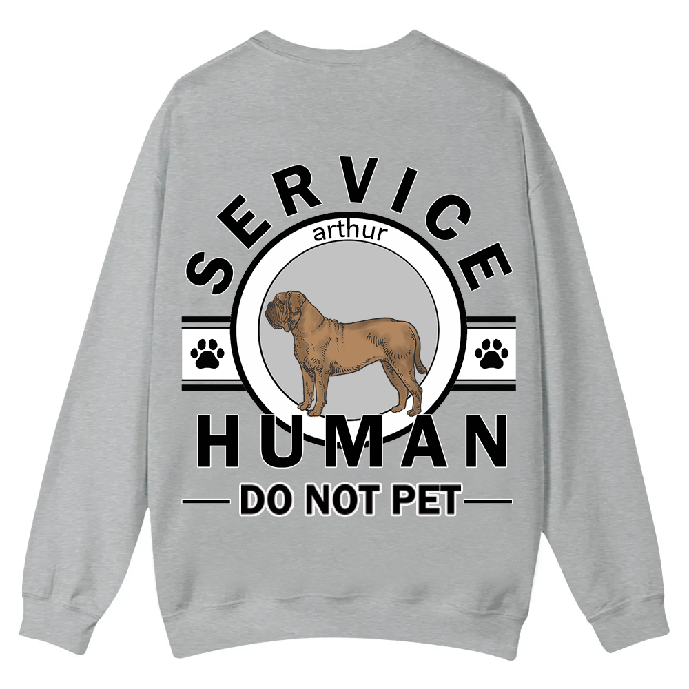 Service Human, Do Not Pet - Personalized Custom Unisex Casual Crewneck Sweatshirt
