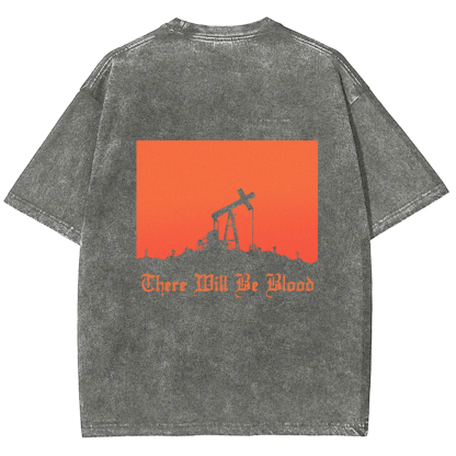 Unisex Vintage Washed  There will be blood， western movie t-Shirt