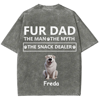 Fur Dad The Man The Myth The Snack Dealer - Personalized Custom Unisex  Washed T-shirt