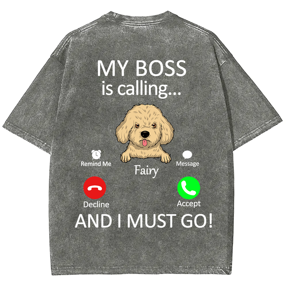 Dog Boss Calling - Personalized Custom Unisex Fit Washed T-Shirt wearishow