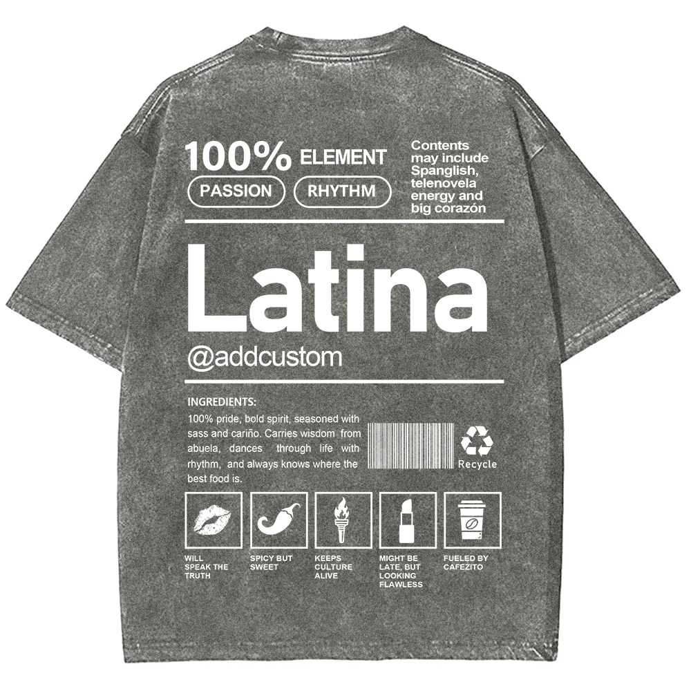 Latina Addcustom Unisex Fit  Washed T-Shirt