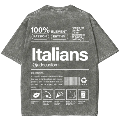 Italians Addcustom Unisex Fit  Washed T-Shirt