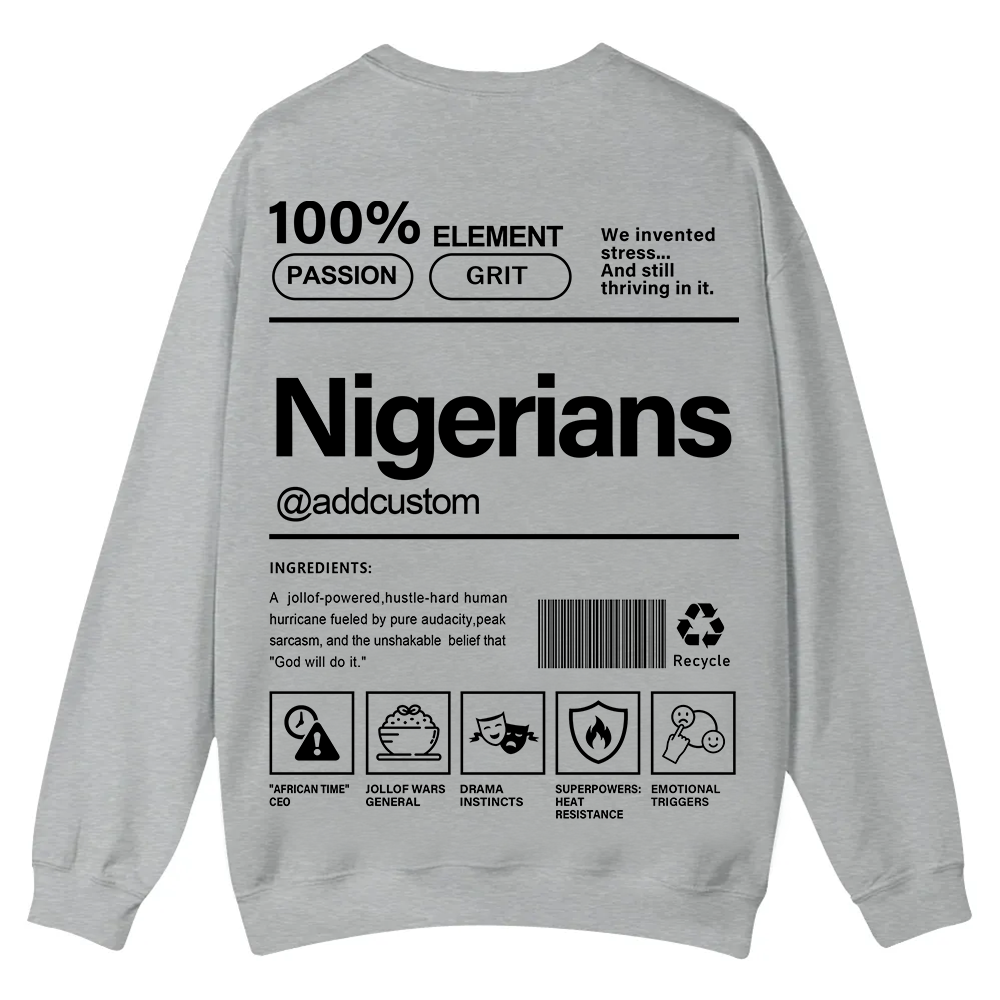 Nigerians Addcustom Unisex Fit  Casual Crewneck Sweatshirt wearishow