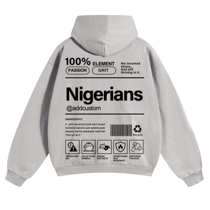 Nigerians Addcustom Unisex Fit Color Hoodie wearishow